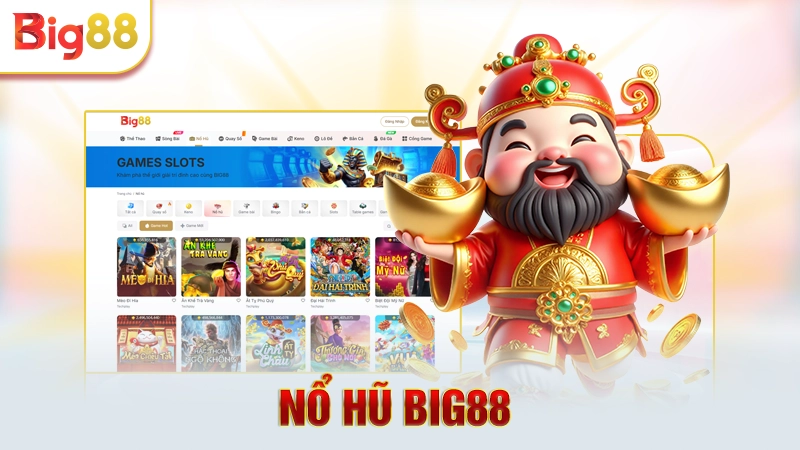 Nổ hũ Big88